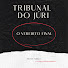 xdNmiOhhs_U-channel-avatar-TRIBUNAL DO JÚRI | O VEREDICTO FINAL