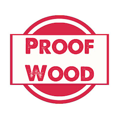 ProofWood