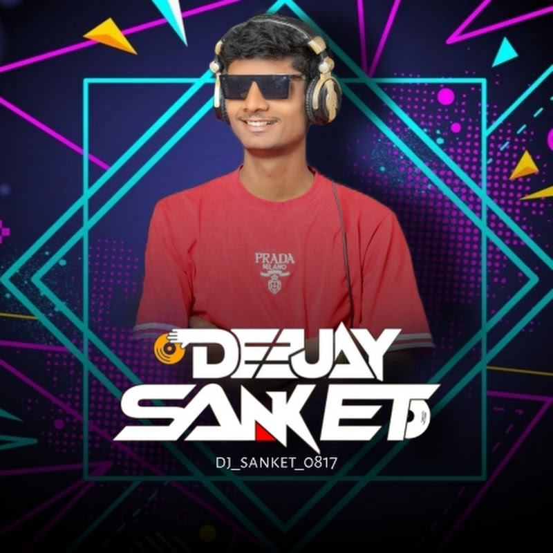 DJ SANKET OFFICIAL 