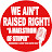 We Ain't Raised Right Podcast