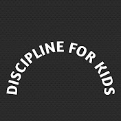 Discipline for kids 