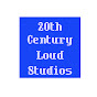 20th Century Loud Studios