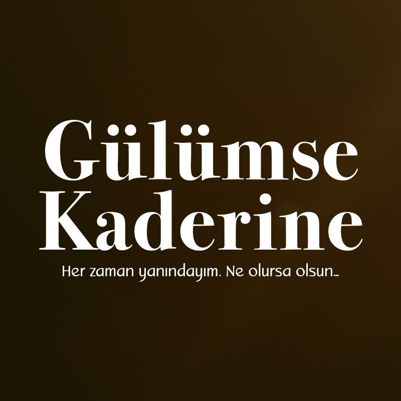Gülümse Kaderine