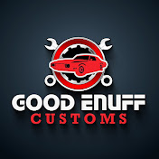Good Enuff Customs