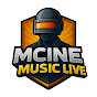 MCINE MUSIC LIVE OFFICIAL