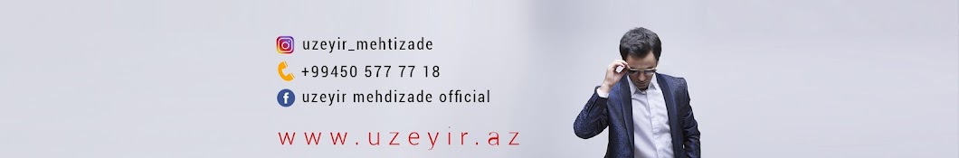 Uzeyir Mehdizade Official Avatar channel YouTube 