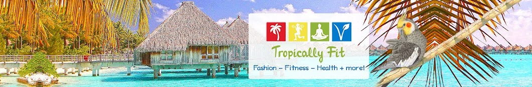 Tropically Fit (TropicallyFit.com) यूट्यूब चैनल अवतार