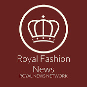 Royal Fashion News
