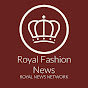 Royal Fashion News