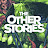 The Other Stories