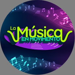 La Musica En Movimiento