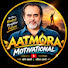 w63FyixX7SU-channel-avatar-AATMORA MOTIVATIONAL