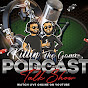 Killin The Game Podcast