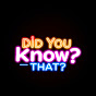 Did You Know That ? logo