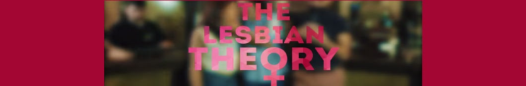 The Lesbian Theory YouTube channel avatar