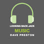 Looking Back Jack Music - Dave Preston - @losalamos666 - Youtube