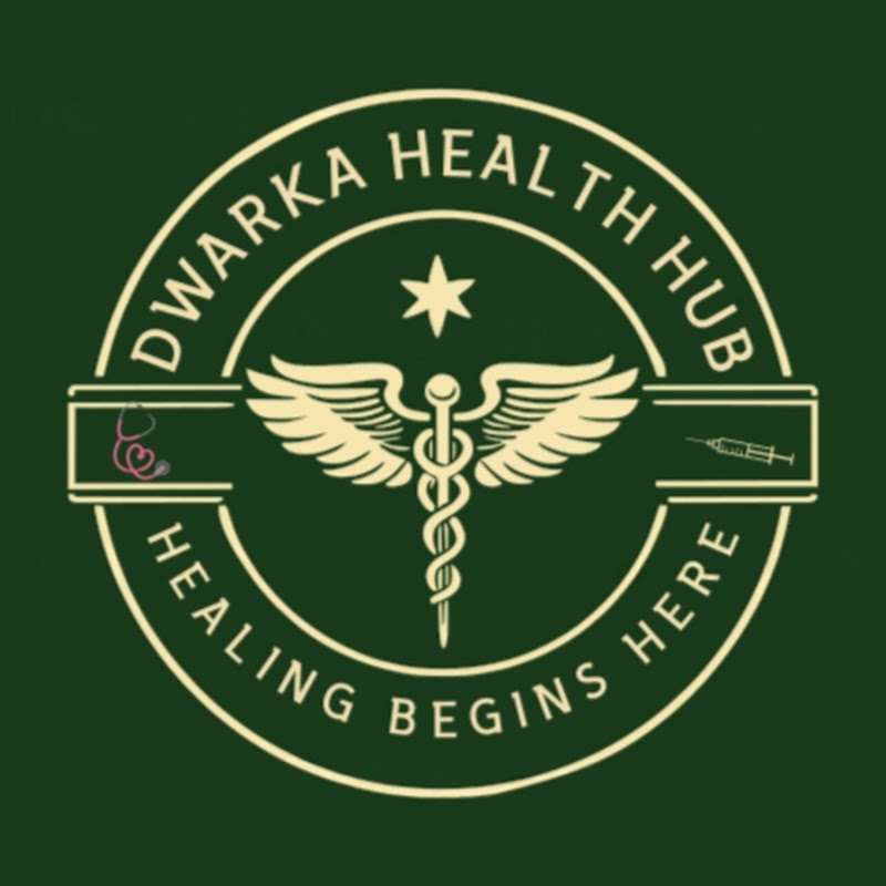 Dwarka Health Hub 🩺