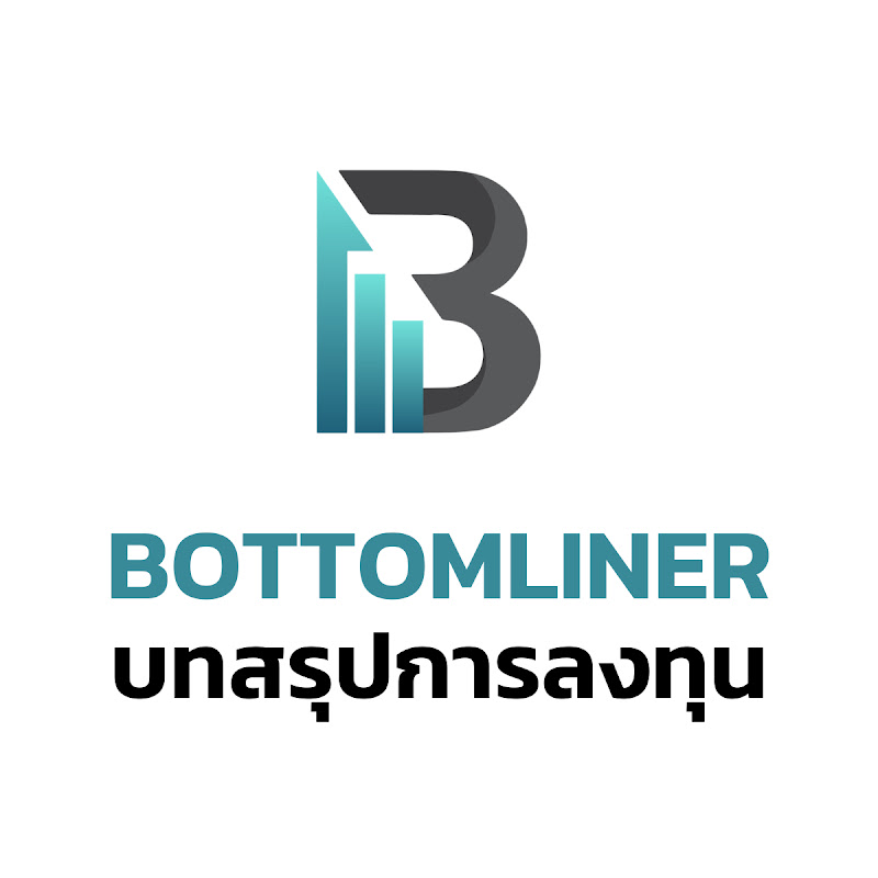 BottomLiner - บทสรุปการลงทุน