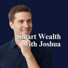 Smart Wealth With Joshua