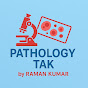 Pathology Tak by Raman Kumar logo