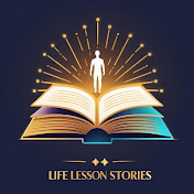 Life Lesson story
