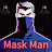 Mask Man