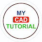 MY CAD TUTORIAL