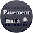 Pavement Trails