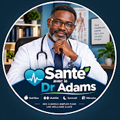 Santé avec le Dr Adams