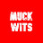 Muck wits