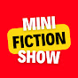 Mini Fiction show       logo