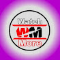 Watch More logo
