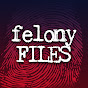 Felony Files