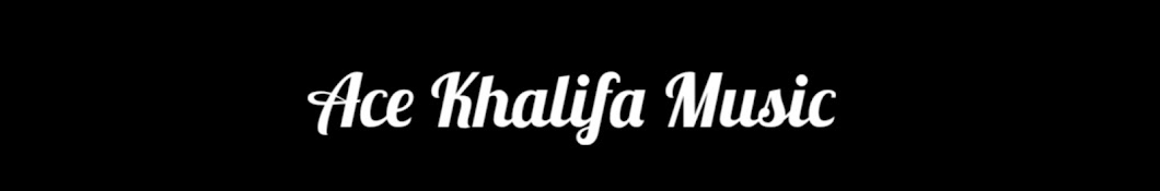Ace Khalifa Music YouTube channel avatar