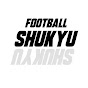 FOOTBALL SHUKYU