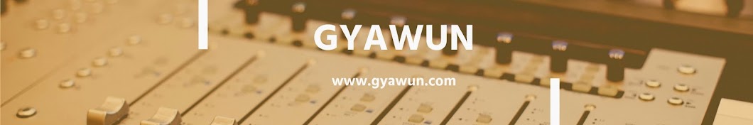 Gyawun ইউটিউব চ্যানেল অ্যাভাটার