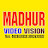 MADHUR VIDEO VISION