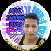 Rodel Tarrayo Vlogs