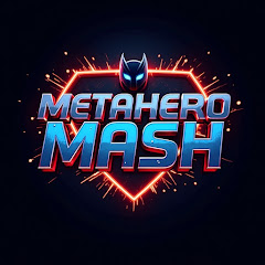 MetaHero Mash