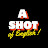 A Shot of English