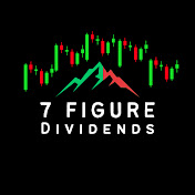 7 Figure Dividends