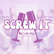 Screw It, Let's Do This