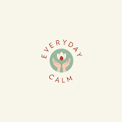 Everyday Calm