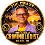 The Crazy Criminologist