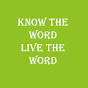 Know the Word - Live the Word logo