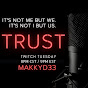 MakkyD33 - Not Me But We. Not I But Us. TrusT logo