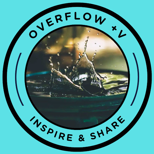Overflow TV #InspireAndShare