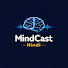 RiuaTsmU4K4-channel-avatar-Mind Cast Hindi