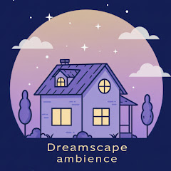 Dreamscape Ambience