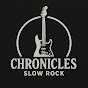 Chronicles Slow Rock logo